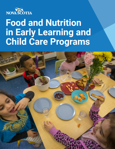 Nova Scotia Food and Nutrition in Early
Learning and Child Care Programs (PDF download) image