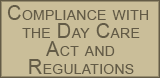 Compliance with the Day Care Act and Regulations